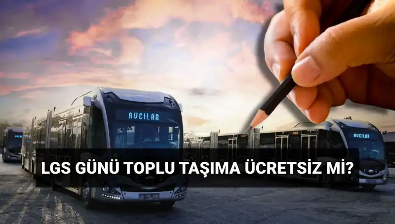 İstanbul, Ankara ve İzmir’de 15 Haziran Toplu Taşıma Ücretsiz mi?