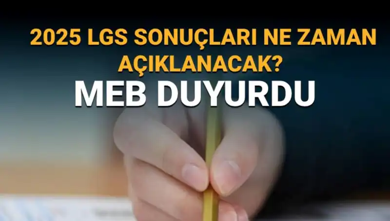 2025 LGS Sonuçları İçin Hayati Tarih: MEB Takvimi Açıklandı!