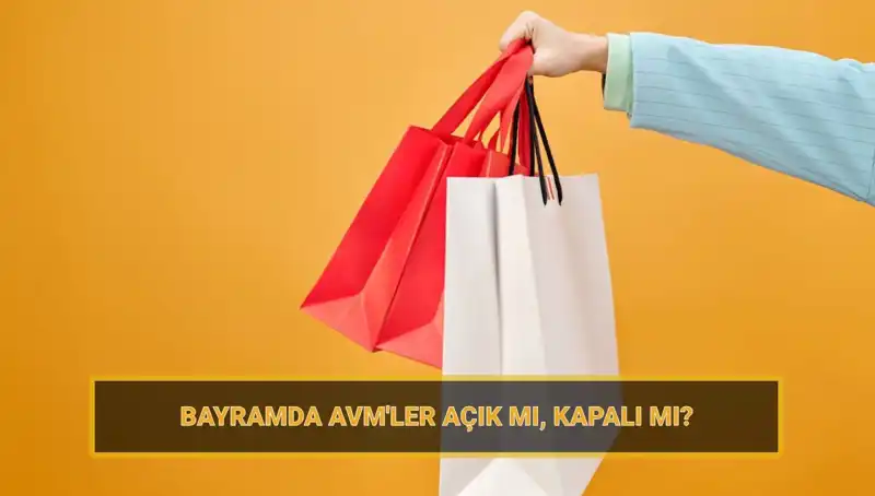 Bayramda AVM'ler Açık mı? Alışveriş Tutkunlarını Bekleyen Yenilikler