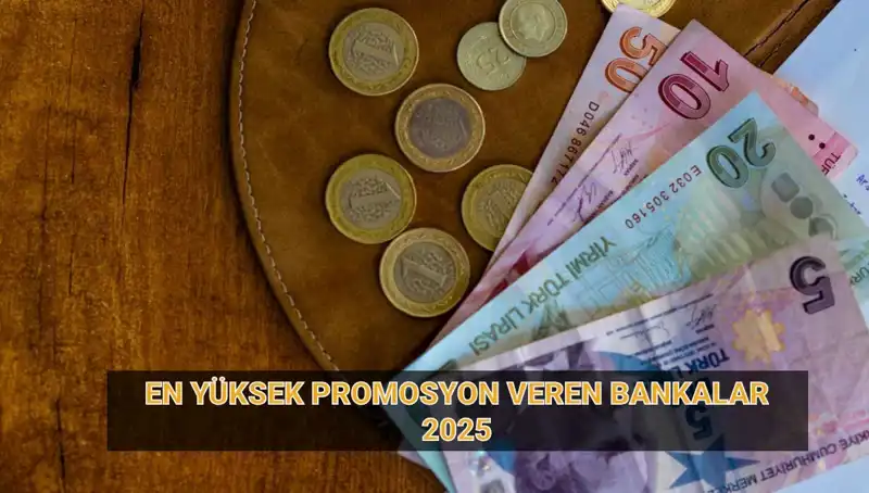 2025'te En Yüksek Emekli Promosyonu Veren Bankalar Açıklandı!