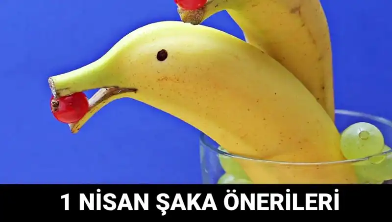 1 Nisan Şakaları: Eğlenceli ve Yaratıcı Şaka Fikirleriyle Gülümseyin
