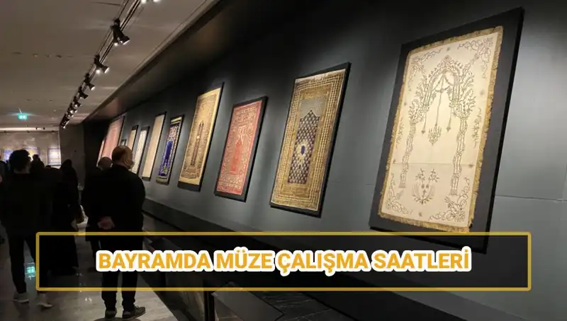 Ramazan Bayramı'nda Müzeler Açık mı? İşte Detaylar!